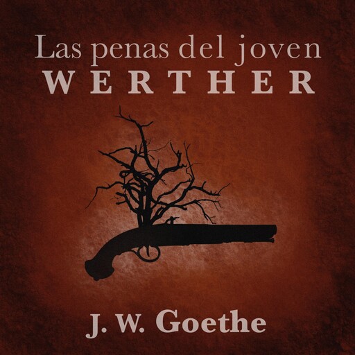 Las penas del joven Werther, Johann Wolfgang von Goethe