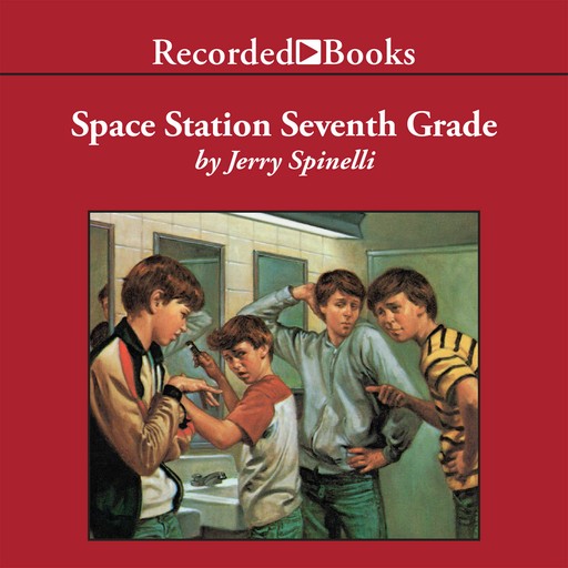Space Station Seventh Grade, Jerry Spinelli