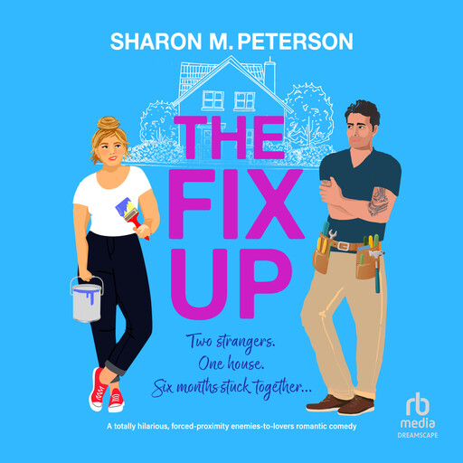 The Fix Up, Sharon M. Peterson