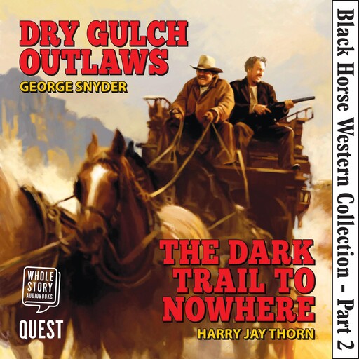 Black Horse Western Collection, Part 2, Harry Jay Thorn, George Snyder