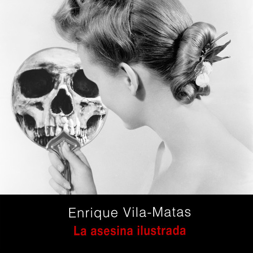 La asesina ilustrada, Enrique Vila-Matas