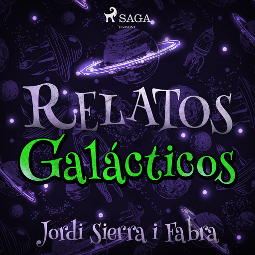 Relatos galácticos, Jordi Sierra I Fabra