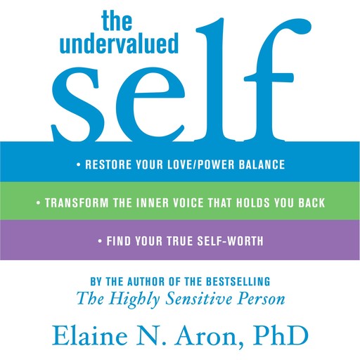 The Undervalued Self, Elaine Aron