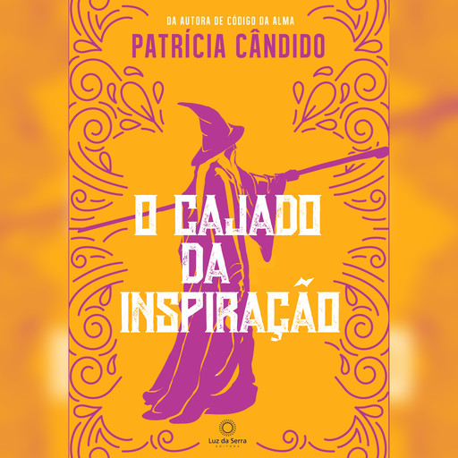 O cajado da inspiração, Patrícia Cândido