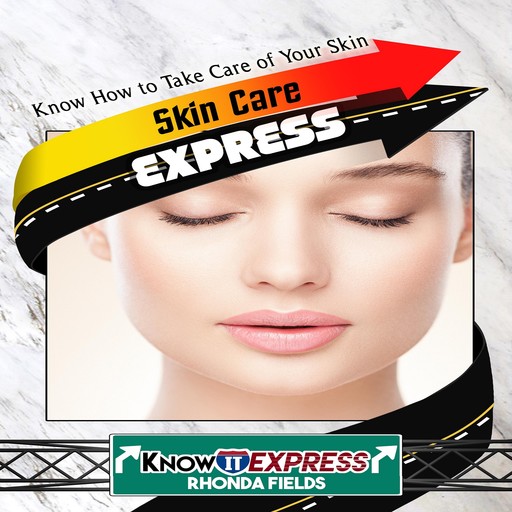 Skin Care Express, KnowIt Express, Rhonda Fields