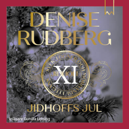 Jidhoffs jul, Denise Rudberg