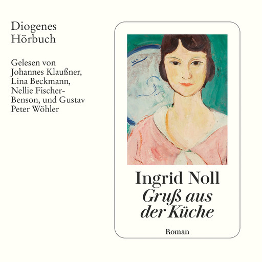 Gruß aus der Küche (Ungekürzt), Ingrid Noll