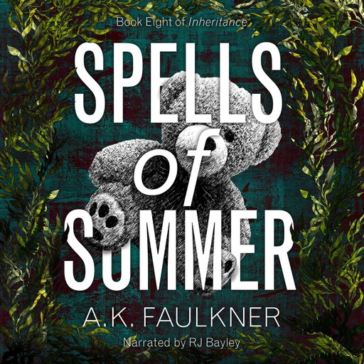 Spells of Summer, AK Faulkner