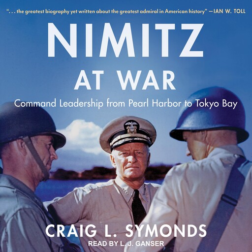 Nimitz at War, Craig L.Symonds