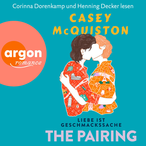 The Pairing - Liebe ist Geschmackssache (Ungekürzte Lesung), Casey McQuiston