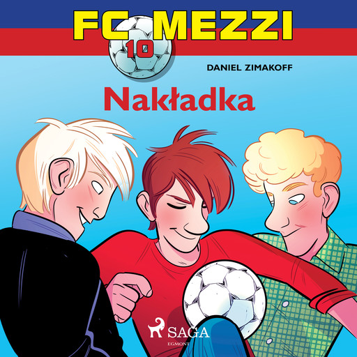 FC Mezzi 10 - Nakładka, Daniel Zimakoff