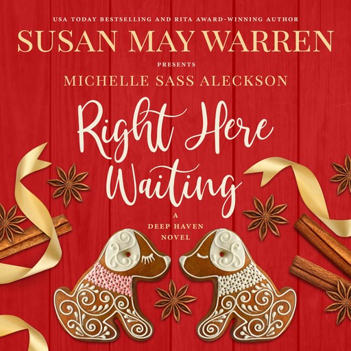 Right Here Waiting, Susan Warren, Michelle Sass Aleckson