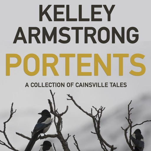 Portents, Kelley Armstrong