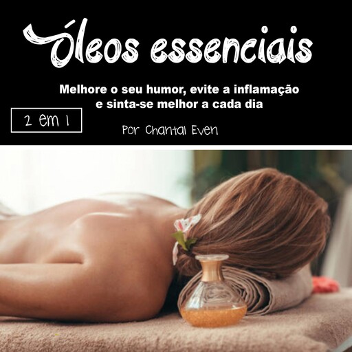 Óleos essenciais, Chantal Even