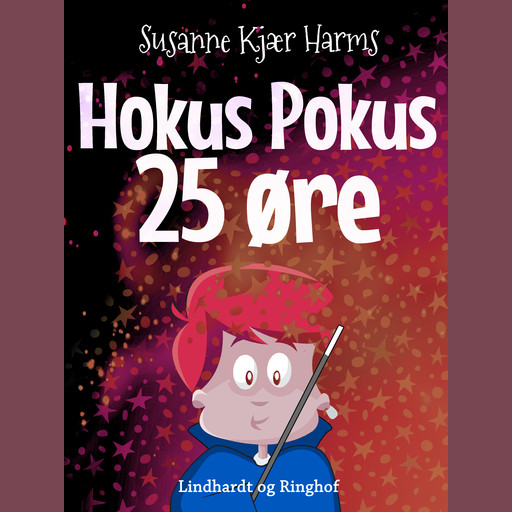 Hokus pokus 25 øre, Susanne Kjær Harms