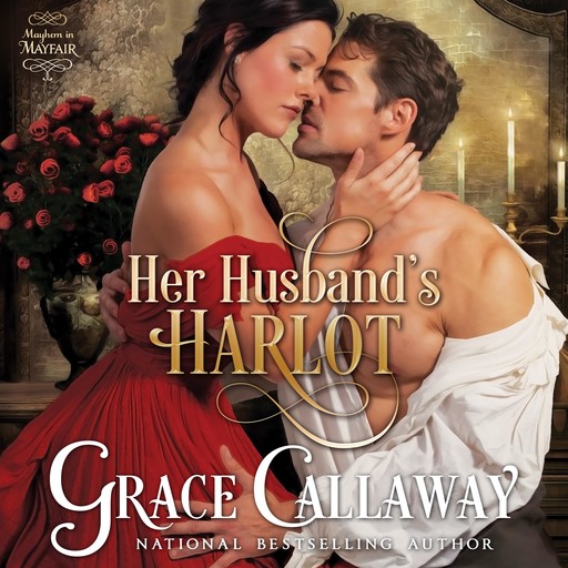 Her Husband's Harlot, Grace Callaway