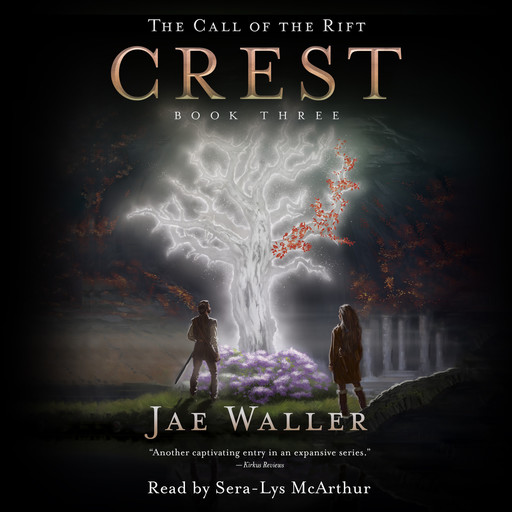Crest - The Call of the Rift, Book 3 (Unabridged), Jae Waller