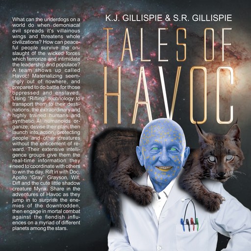 Tales of Havoc: Volume 1, K. J, S. R Gillispie