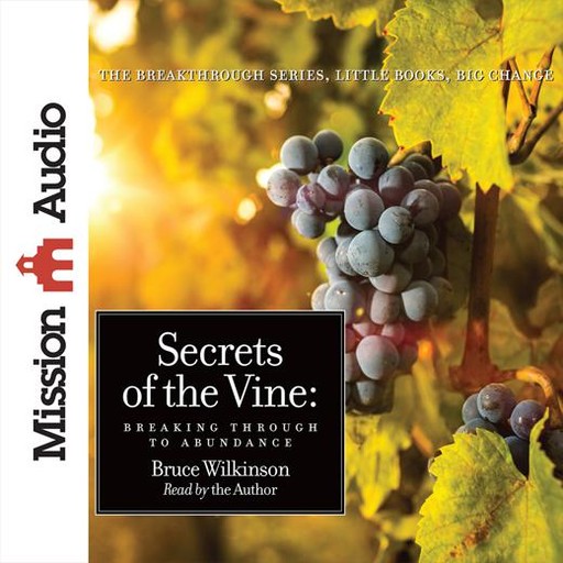Secrets of the Vine, Bruce Wilkinson