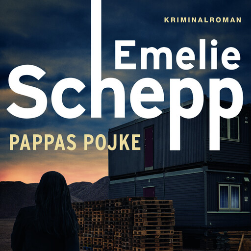 Pappas pojke, Emelie Schepp