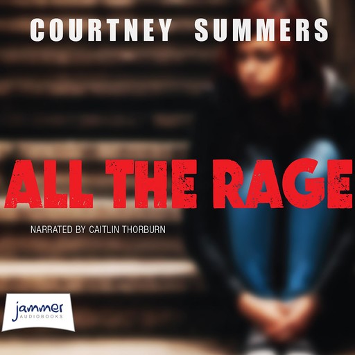 All The Rage, Courtney Summers