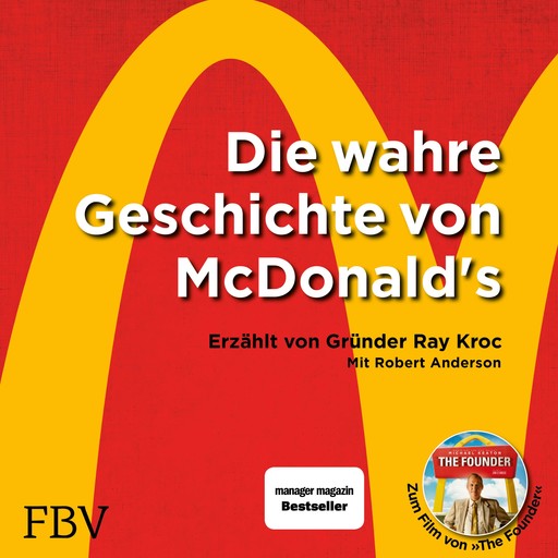 Die wahre Geschichte von McDonald's, Ray Kroc, Robert Anderson