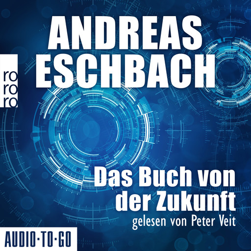 Das Buch von der Zukunft (Ungekürzt), Andreas Eschbach