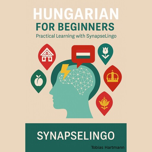 Hungarian for Beginners, Tobias Hartmann