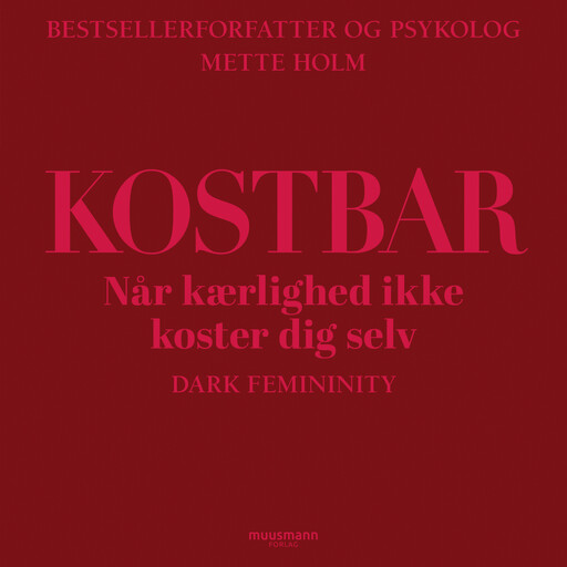 Kostbar, Mette Holm