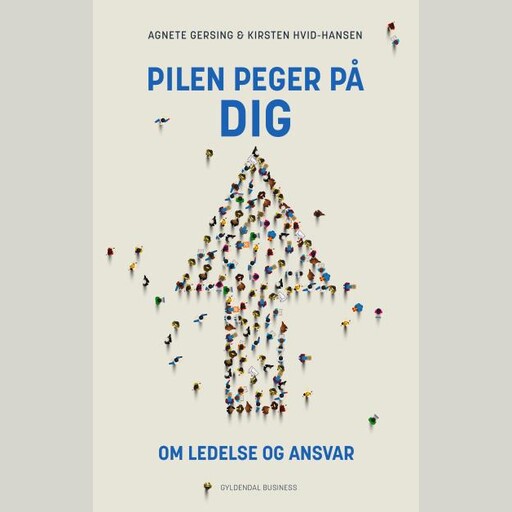Pilen peger på dig, Agnete Gersing, Kirsten Hvid-Hansen
