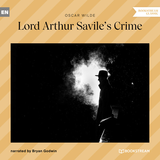 Lord Arthur Savile's Crime (Unabridged), Oscar Wilde
