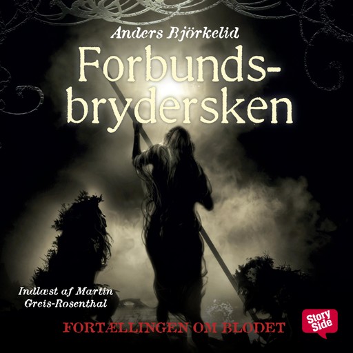 Forbundsbrydersken, Anders Björkelid