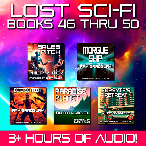 Lost Sci-Fi Books 46 thru 50, Philip Dick, Ray Bradbury, Richard S.Shaver, Winston Marks