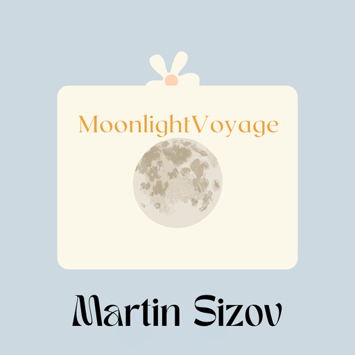 Moonlight Voyage, Martin Sizov
