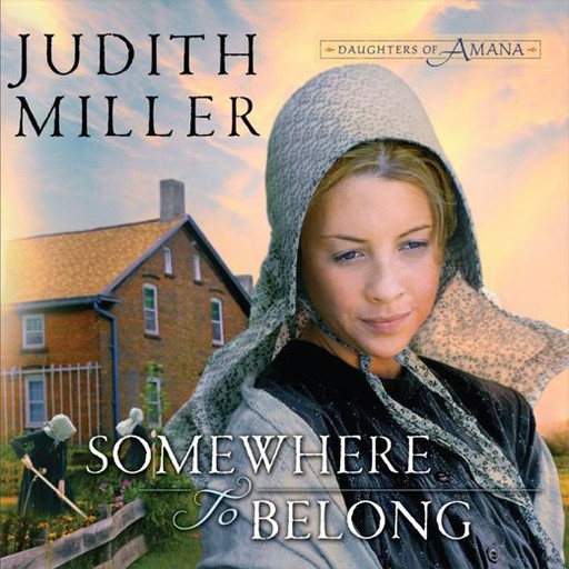 Somewhere to Belong, Judith Miller