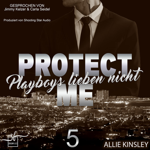 Protect Me - Playboys lieben nicht, Allie Kinsley
