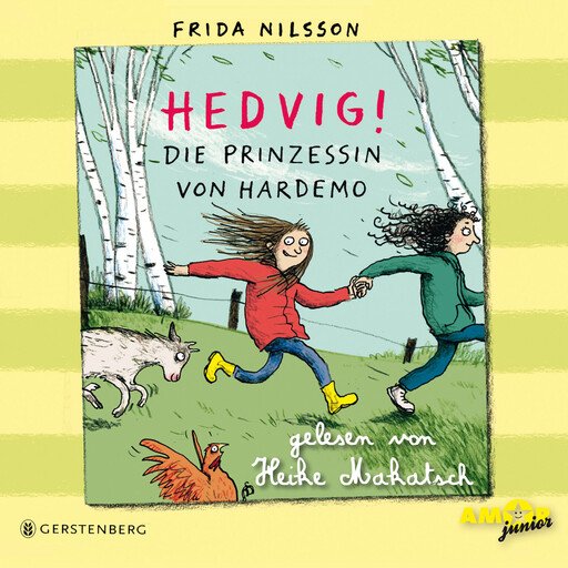 Die Prinzessin von Hardemo - Hedvig!, Band 3 (ungekürzt), Frida Nilsson
