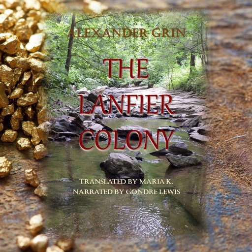 The Lanfier Colony, Alexander Grin