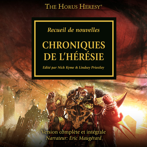 The Horus Heresy 10: Chroniques de L'Hérésie, Nick Kyme