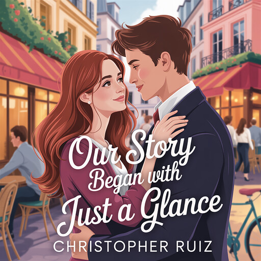 Our story began with just a glance, Christopher Ruiz