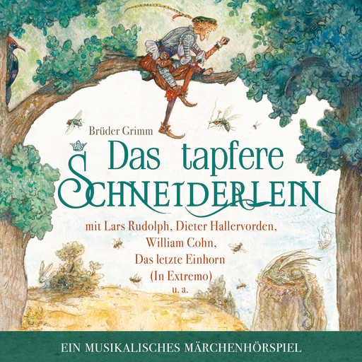 Das Tapfere Schneiderlein - ein musikalisches Märchenhörspiel, Gebrüder Grimm, Sebastian Lohse, Wolfsmehl, Marianna Korsh