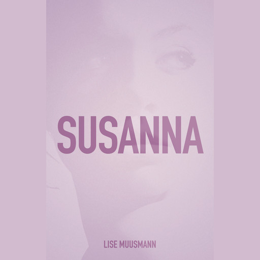 Susanna, Lise Muusmann
