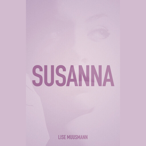 Susanna, Lise Muusmann