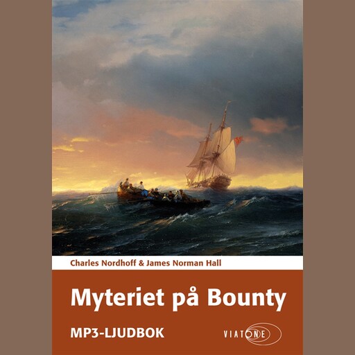 Myteriet på Bounty, Charles Nordhoff, James Norman Hall