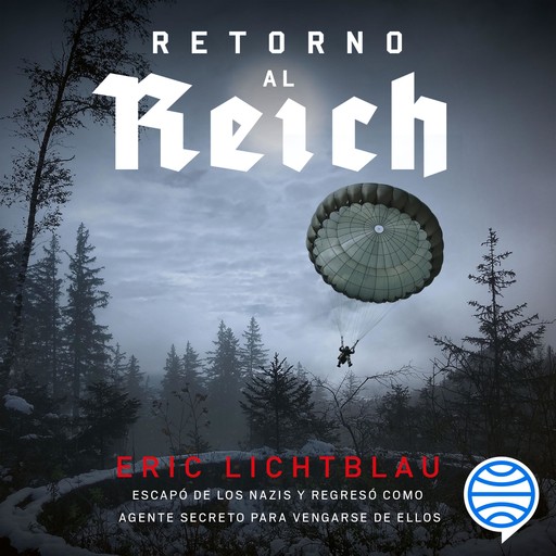 Retorno al Reich, Eric Lichtblau