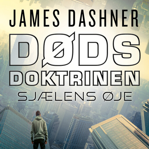 Dødsdoktrinen - Sjælens øje, James Dashner