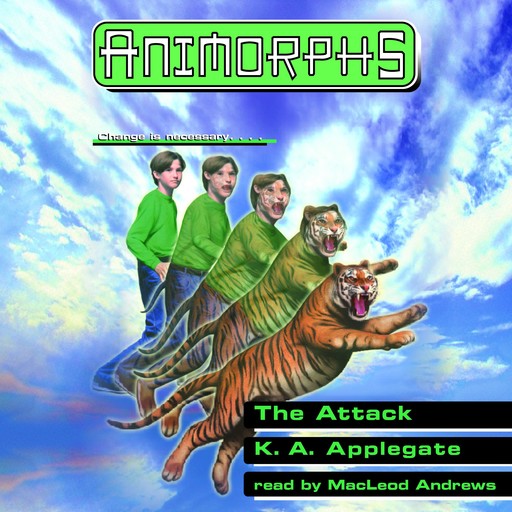 The Attack (Animorphs #26), K.A.Applegate