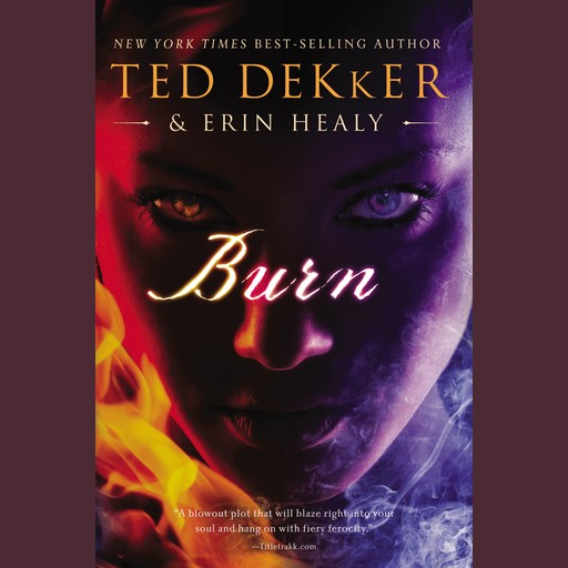 Burn, Ted Dekker