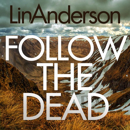 Follow the Dead, Lin Anderson
