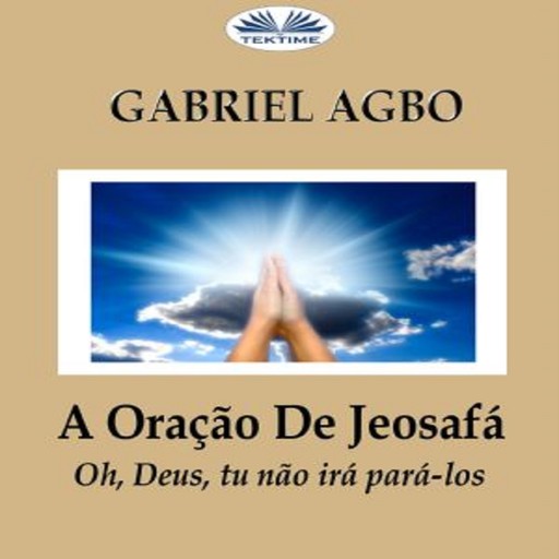A Oração De Jeosafá, Gabriel Agbo